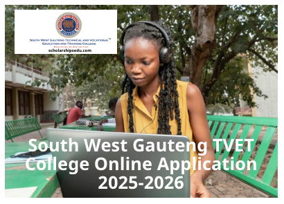 South West Gauteng TVET College Online Application 2025-2026