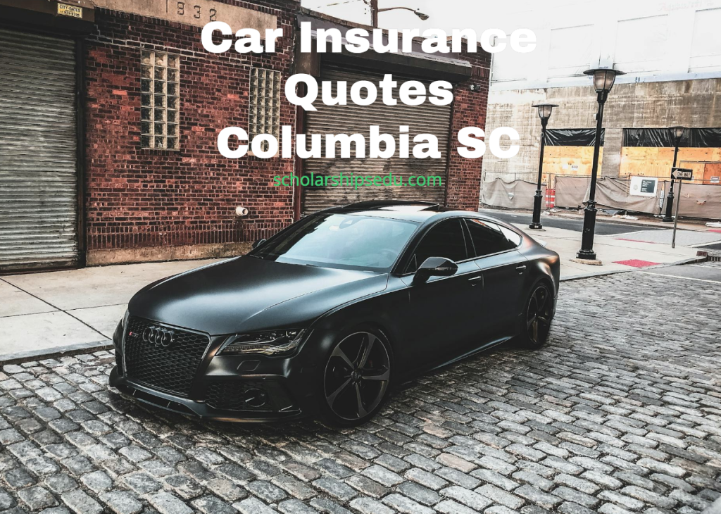 Car Insurance Quotes Columbia SC