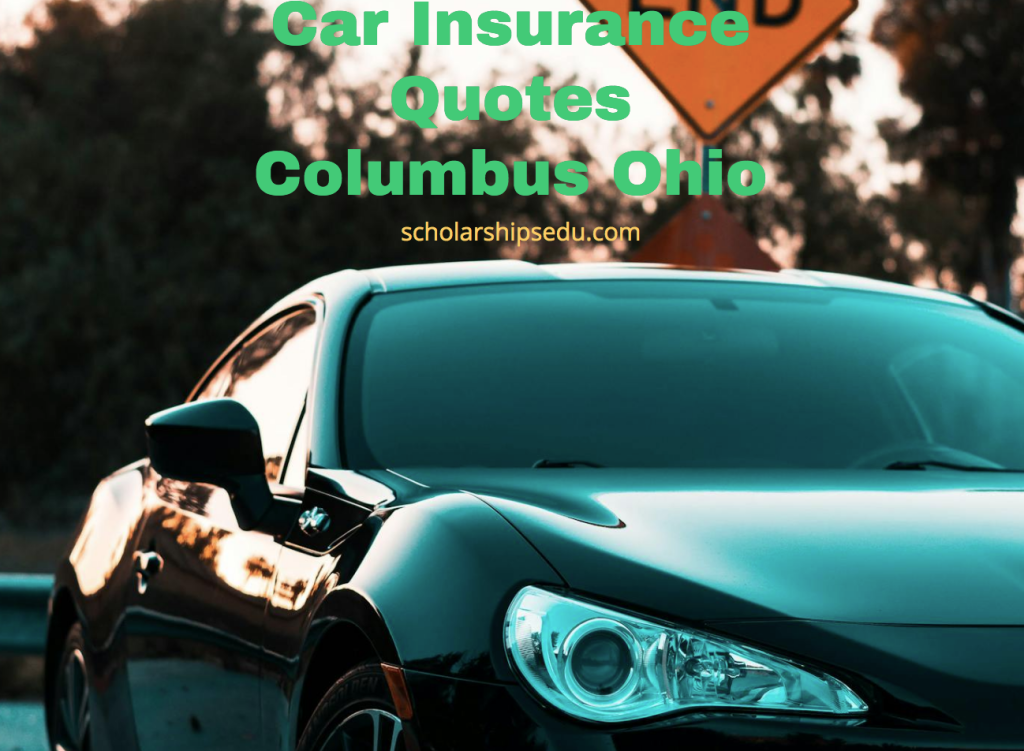 Car Insurance Quotes Columbus Ohio