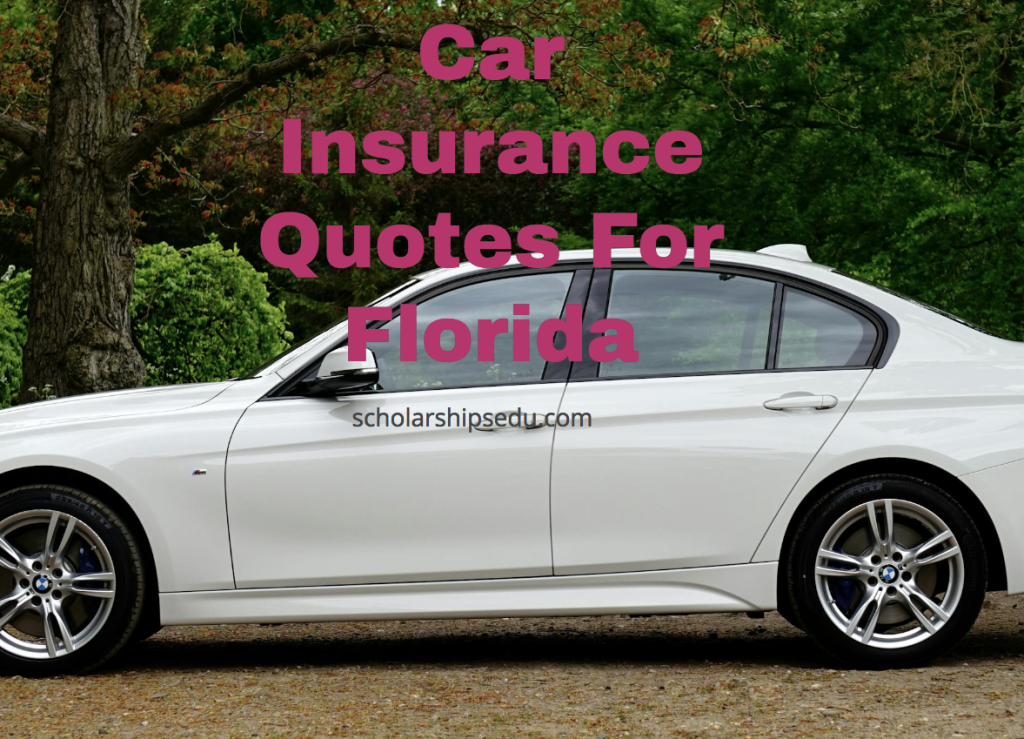 Car Insurance Quotes For Florida