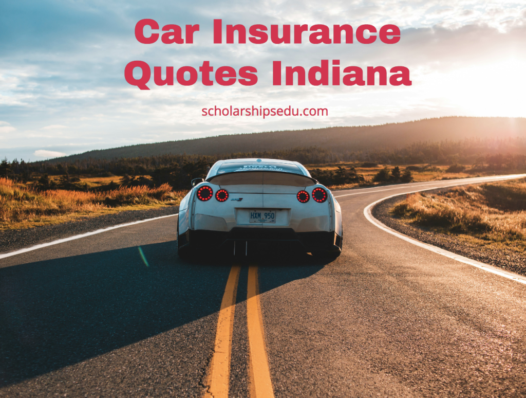 Car Insurance Quotes Indiana