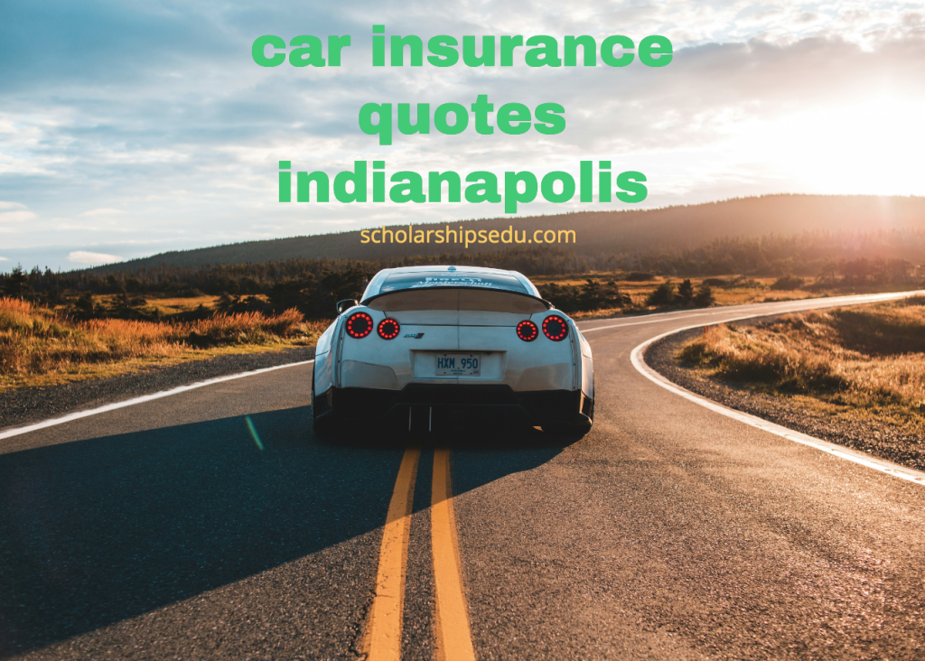Car Insurance Quotes Indianapolis