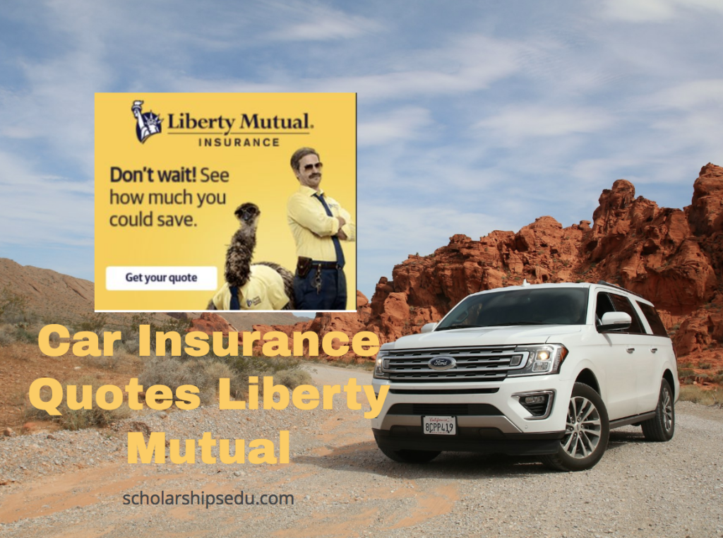 Car Insurance Quotes Liberty Mutual
