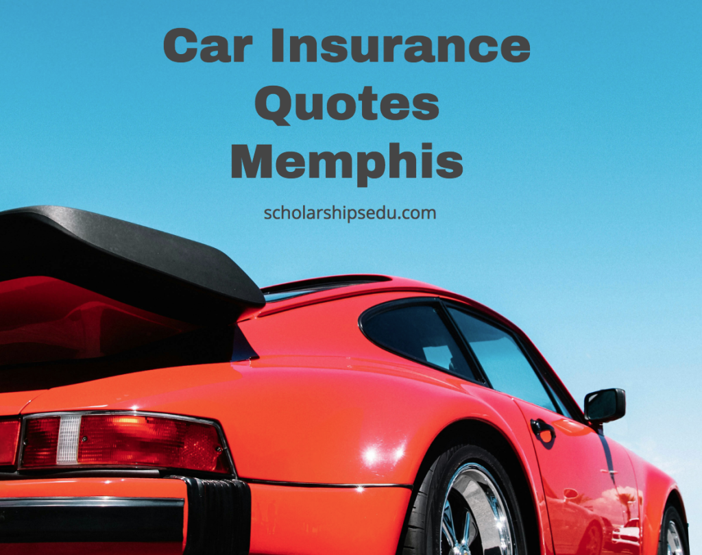 Car Insurance Quotes Memphis