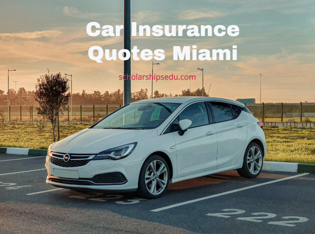 Car Insurance Quotes Miami