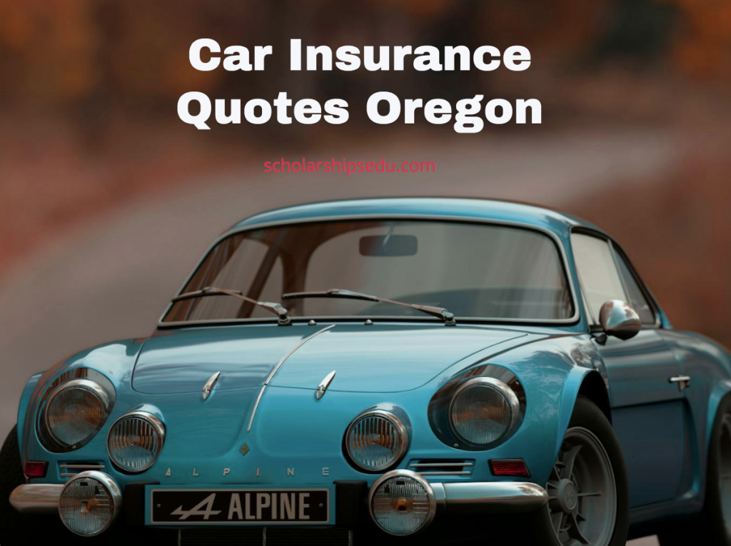 Car Insurance Quotes Oregon