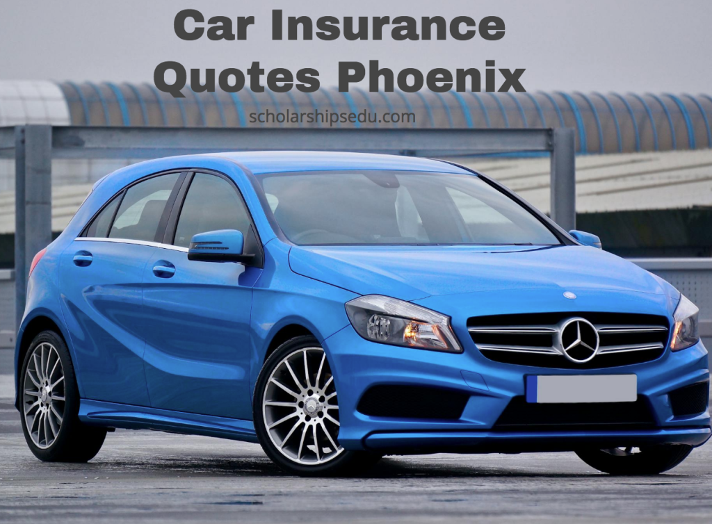 Car Insurance Quotes Phoenix