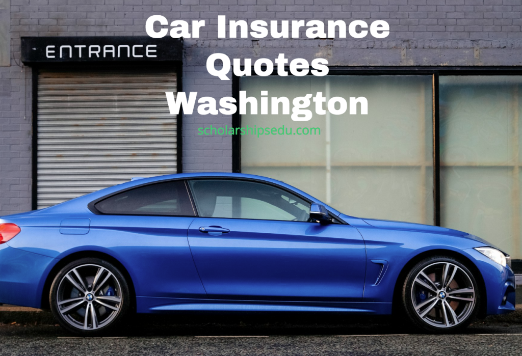 Car Insurance Quotes Washington