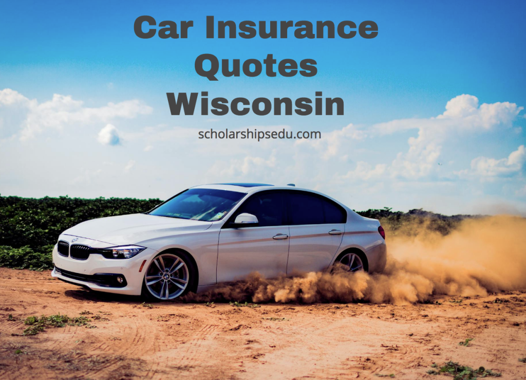 Car Insurance Quotes Wisconsin