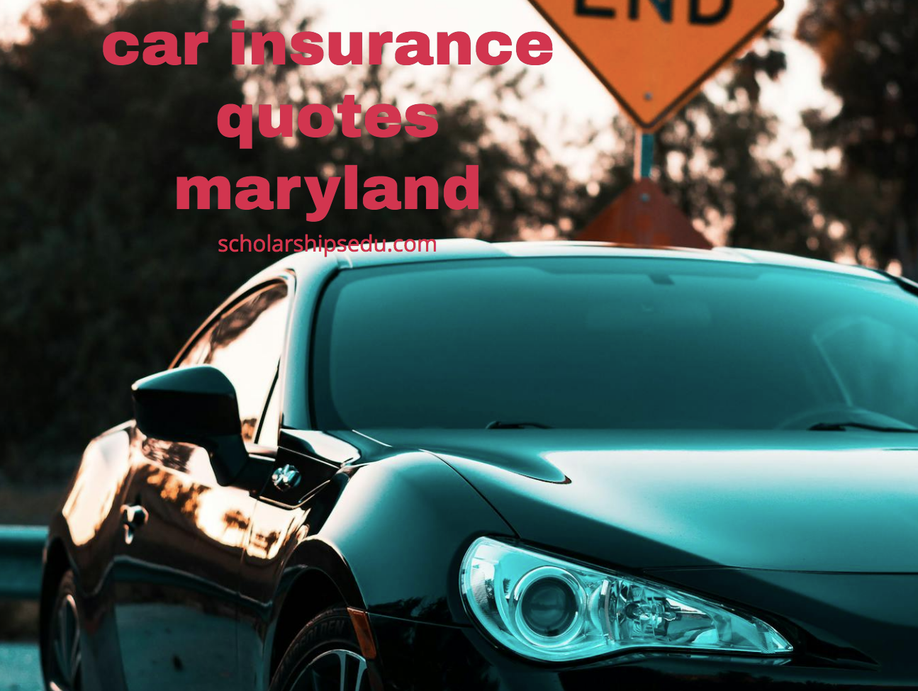Car Insurance Quotes Maryland