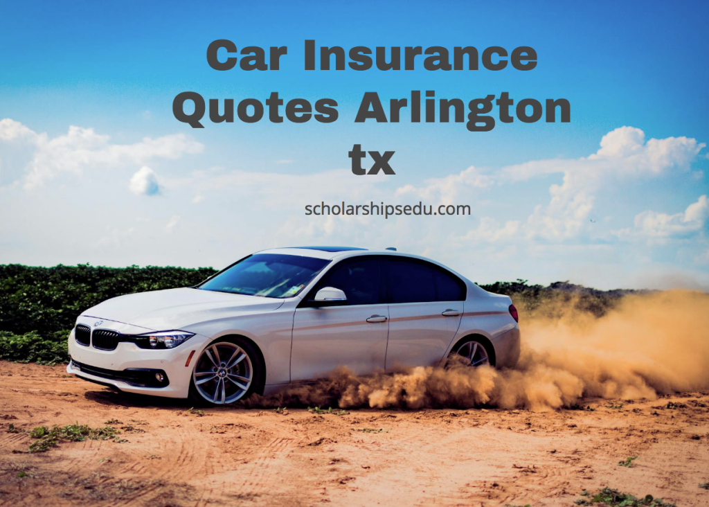 Car Insurance Quotes Arlington tx