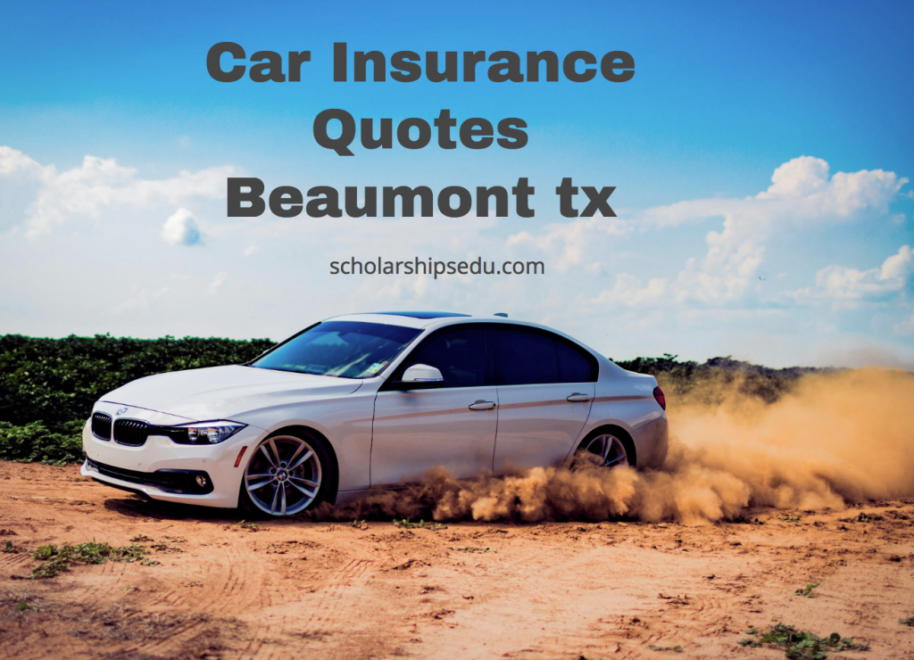 Car Insurance Quotes Beaumont tx