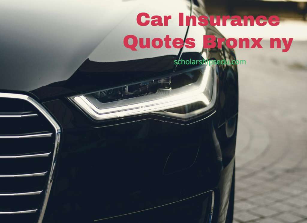 Car Insurance Quotes Bronx ny