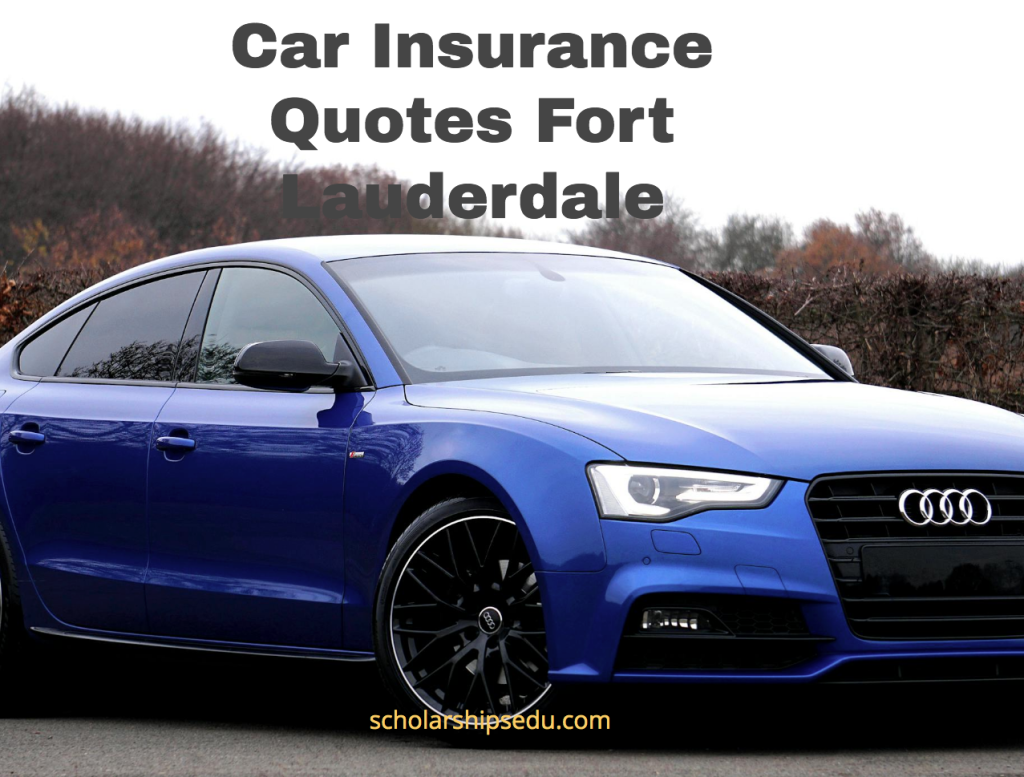 Car Insurance Quotes Fort Lauderdale