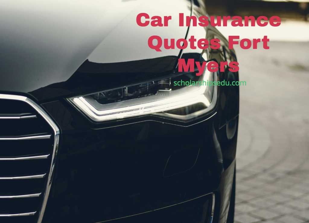 Car Insurance Quotes Fort Myers
