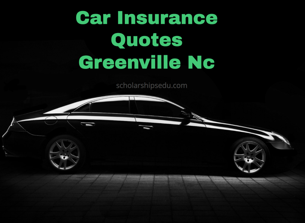 Car Insurance Quotes Greenville Nc