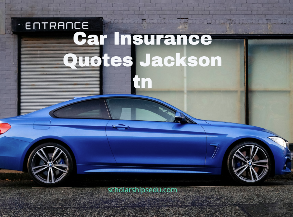 Car Insurance Quotes Jackson tn