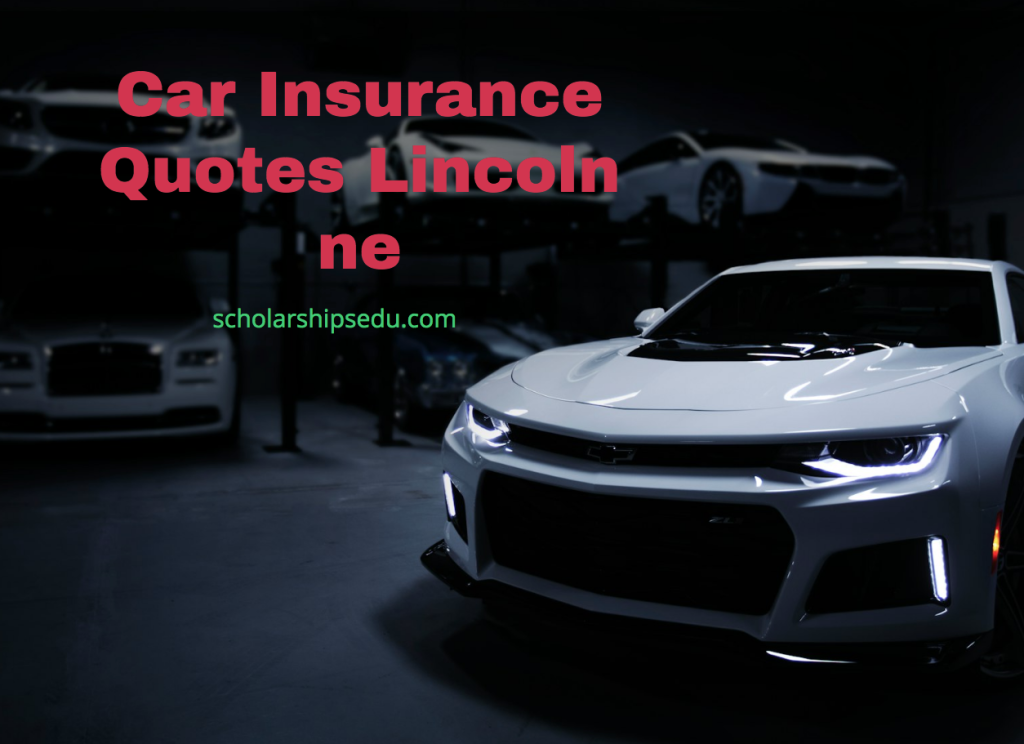 Car Insurance Quotes Lincoln ne