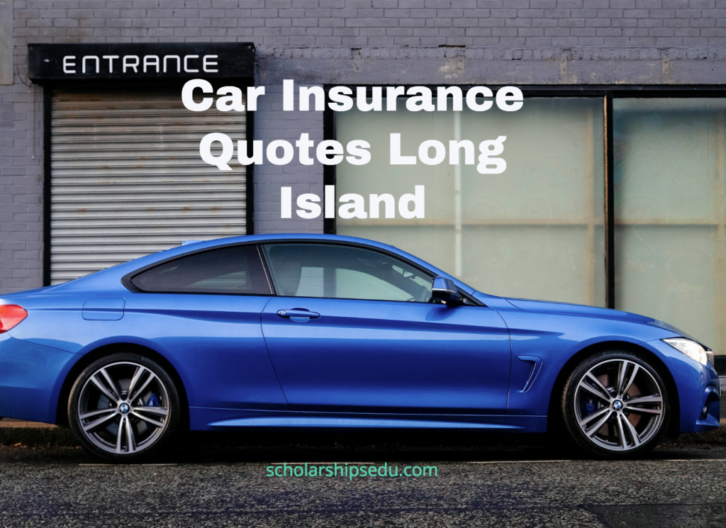Car Insurance Quotes Long Island