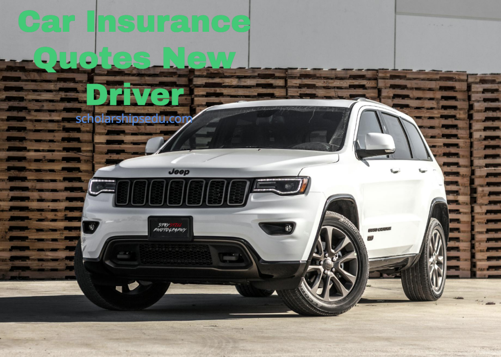 Car Insurance Quotes New Driver