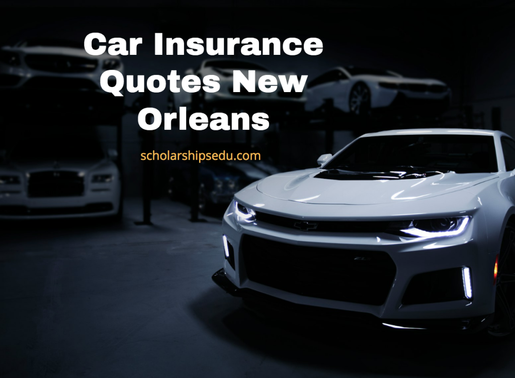 Car Insurance Quotes New Orleans