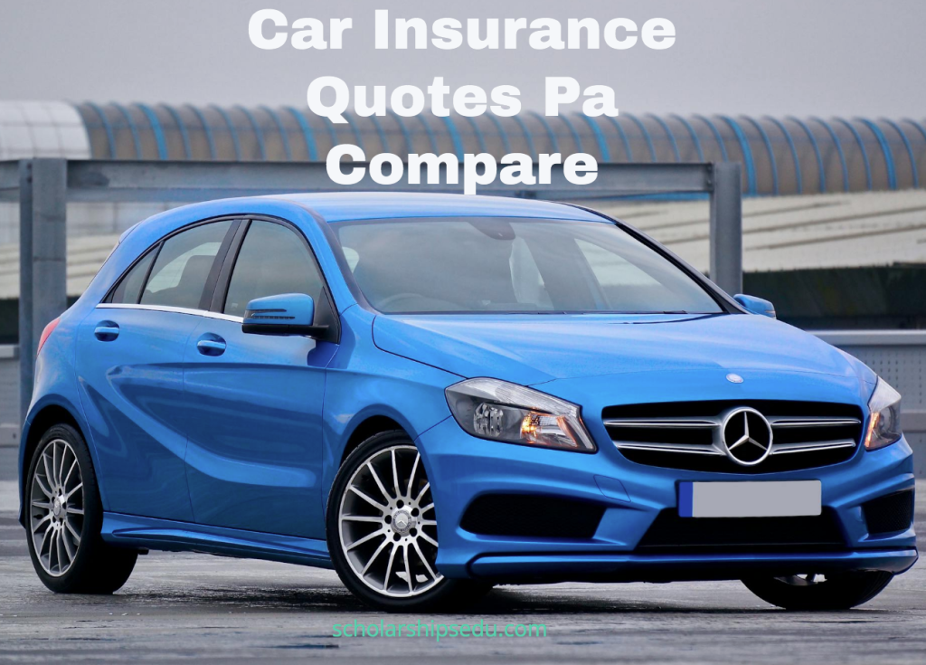 Car Insurance Quotes Pa Compare
