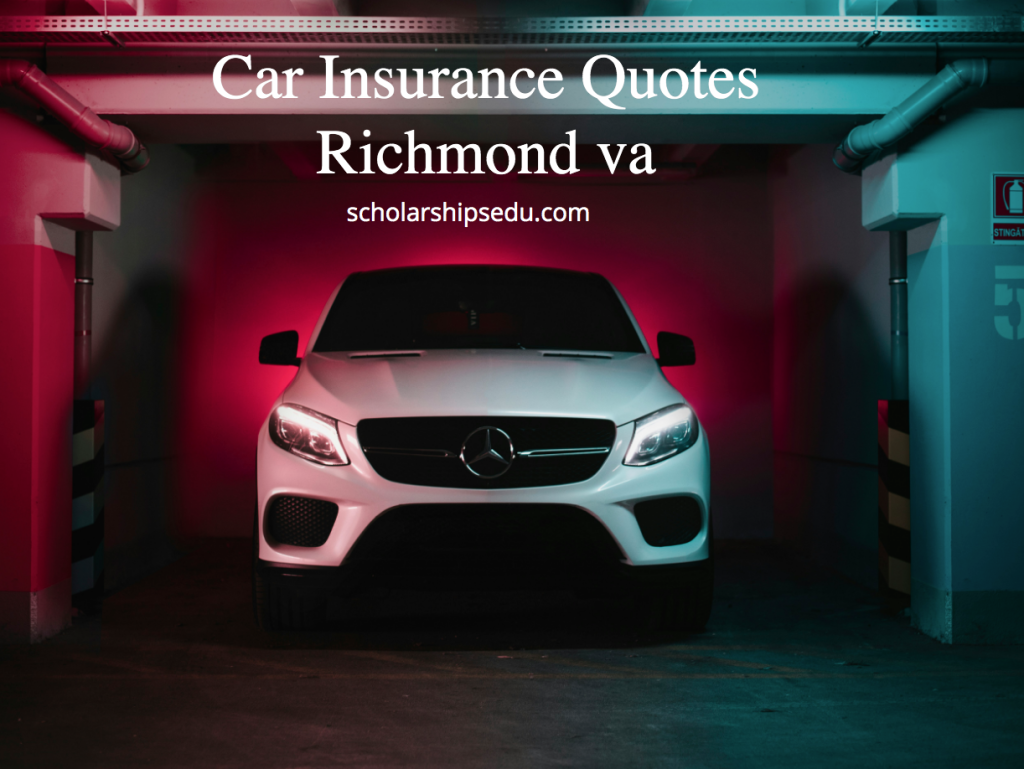 Car Insurance Quotes Richmond va