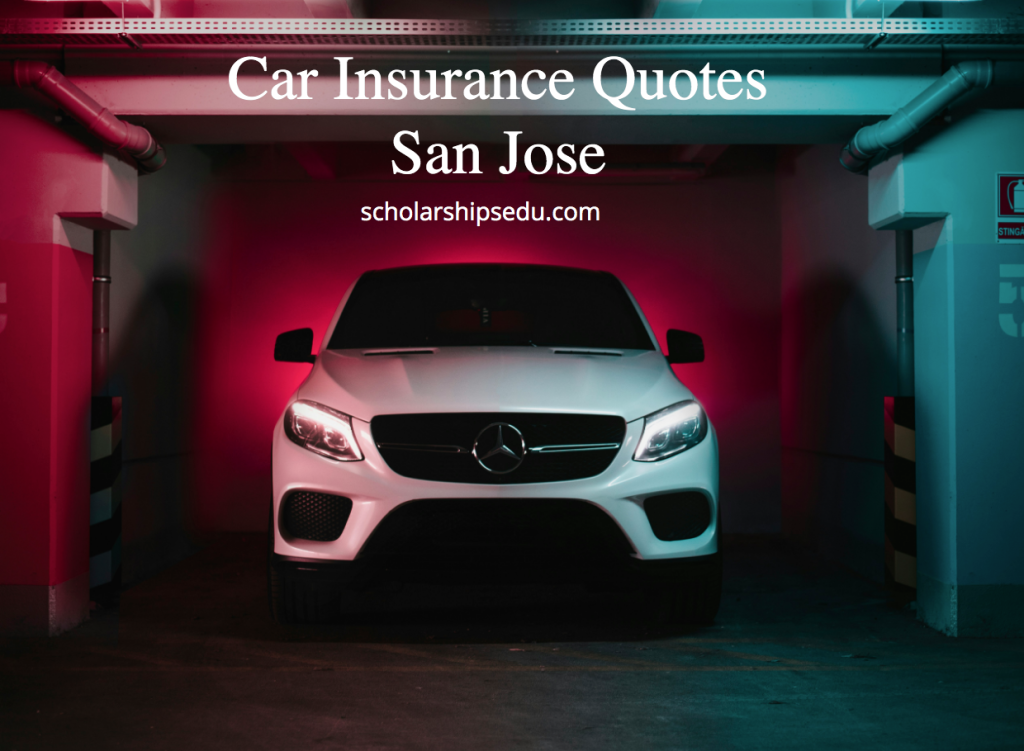 Car Insurance Quotes San Jose