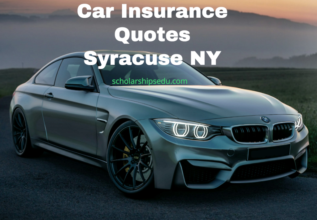 Car Insurance Quotes Syracuse NY