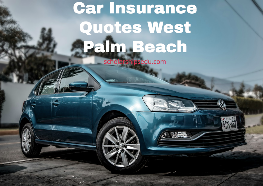 Car Insurance Quotes West Palm Beach