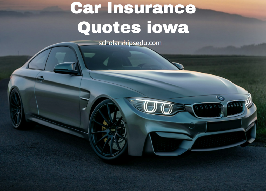 Car Insurance Quotes iowa