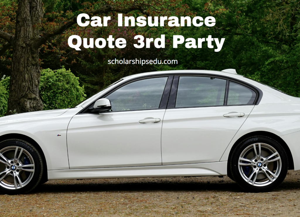 Car Insurance Quote 3rd Party