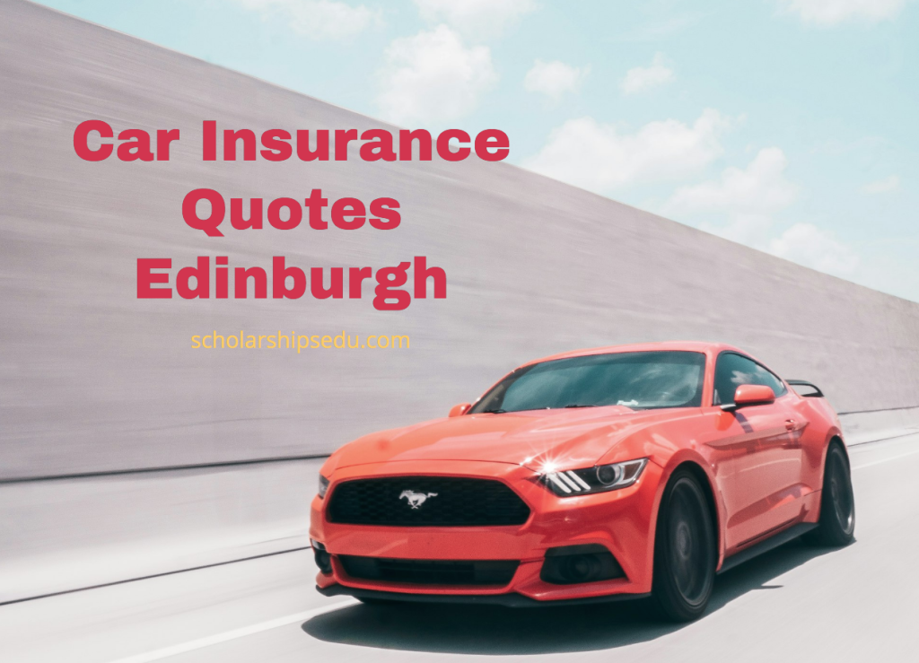 Car Insurance Quotes Edinburgh