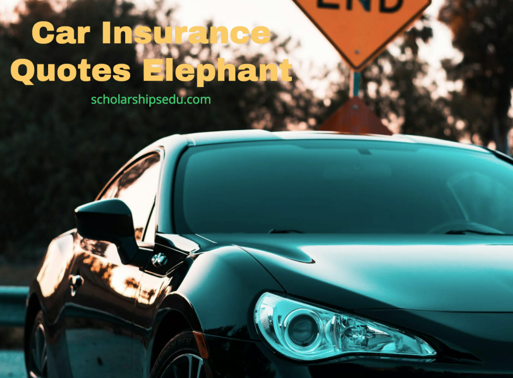 Car Insurance Quotes Elephant