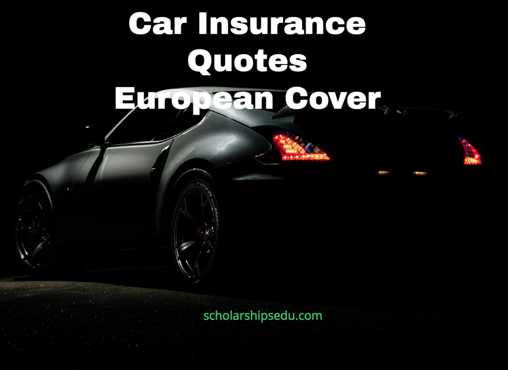 Car Insurance Quotes European Cover