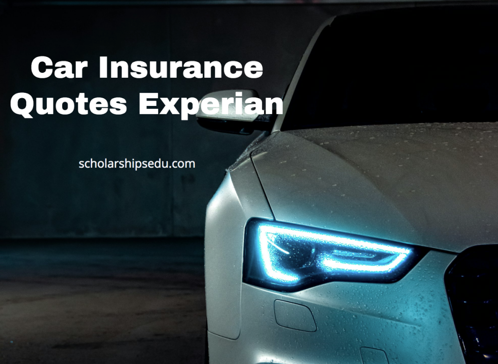 Car Insurance Quotes Experian
