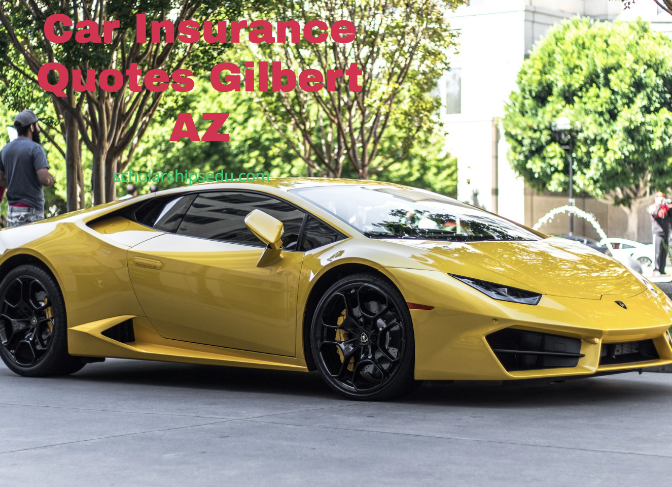Car Insurance Quotes Gilbert AZ