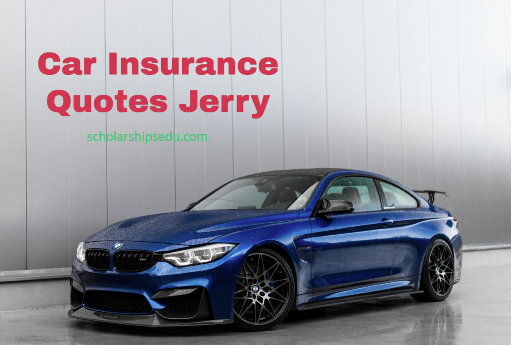 Car Insurance Quotes Jerry