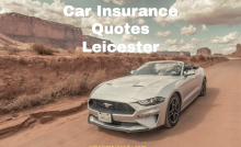 Car Insurance Quotes Leicester