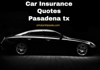 Car Insurance Quotes Pasadena tx