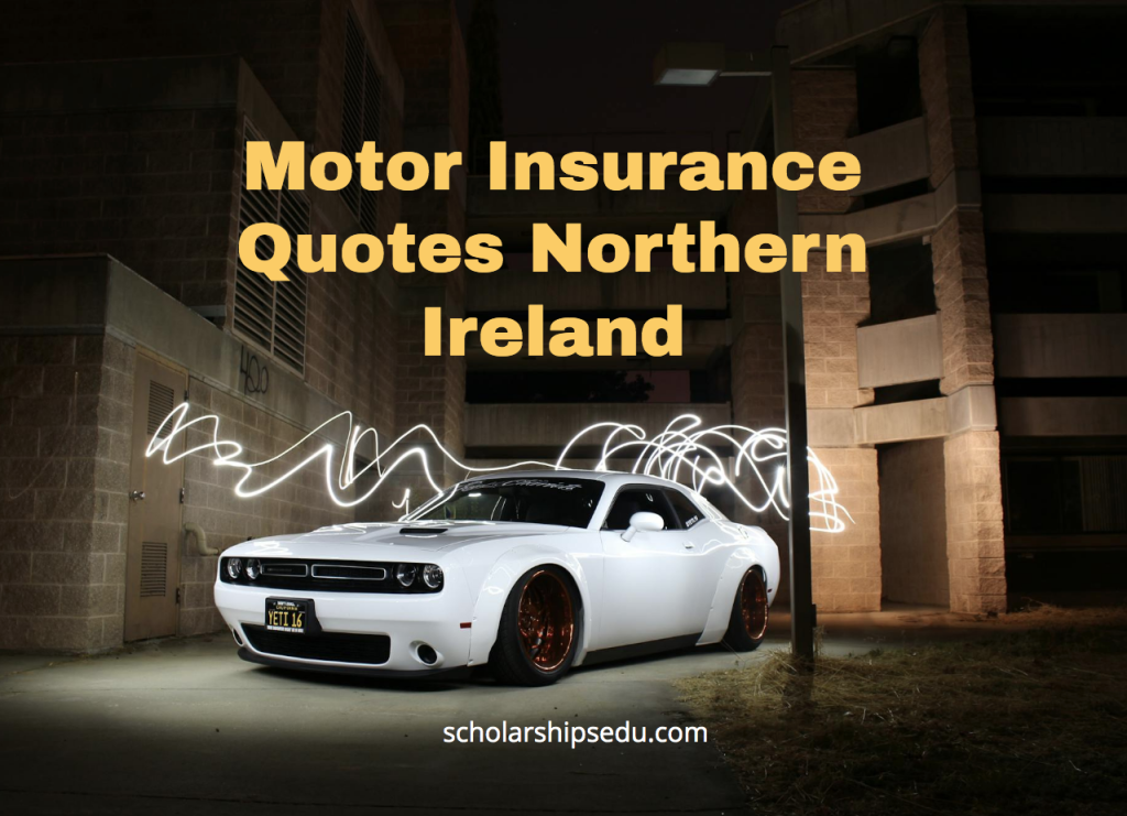 Motor Insurance Quotes Northern Ireland