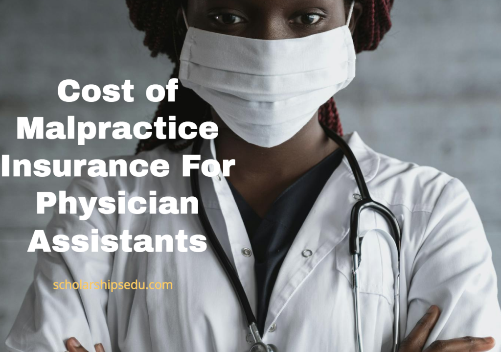 Cost of Malpractice Insurance For Physician Assistants