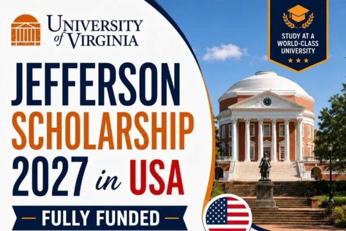 Jefferson Scholars Foundation Graduate Fellowships 2027