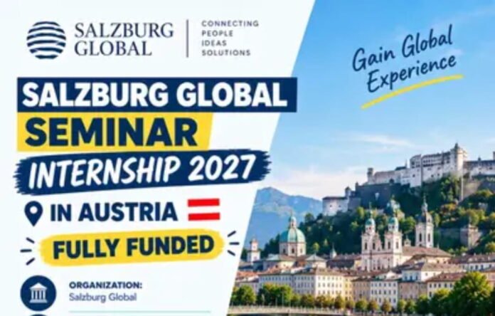 Salzburg Global Seminar Internship 2027 in Austria (Fully Funded)