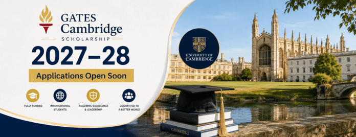 Gates Cambridge Scholarship 2027-28 in the UK | Fully Funded